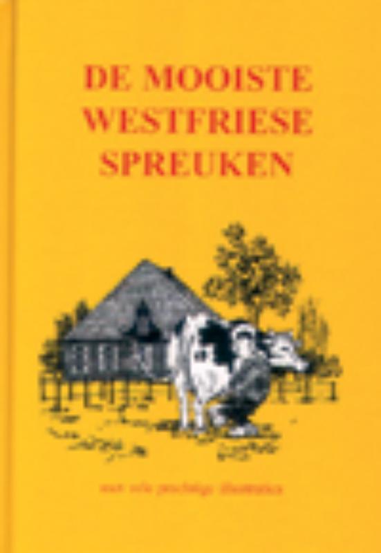 De mooiste Westfriese spreuken