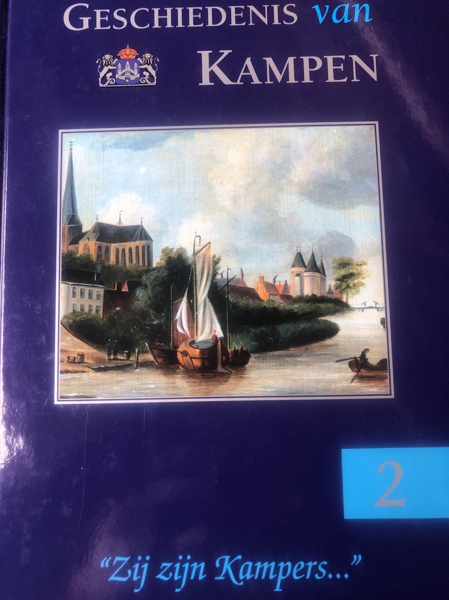 Geschiedenis van Kampen / 2 Zij zijn Kampers / Publicaties van de IJsselacademie / 143