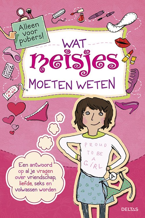 Wat meisjes moeten weten / Alleen voor pubers!