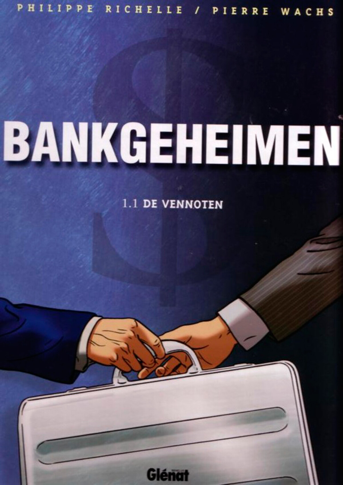 Bankgeheimen 1.1: De vennoten / Bankgeheimen / 1.1