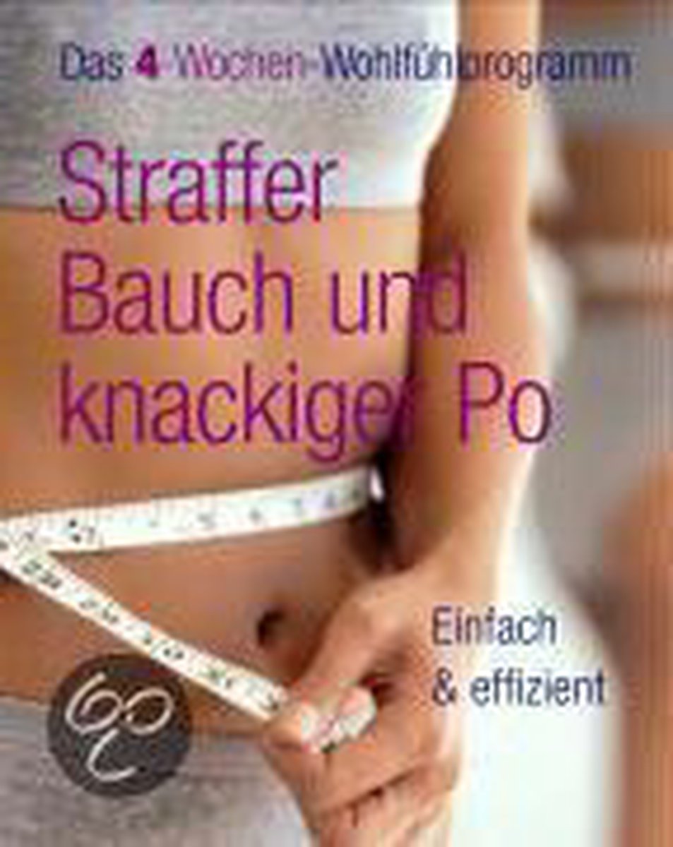 Straffer Bauch und knackiger Po - einfach & effizient