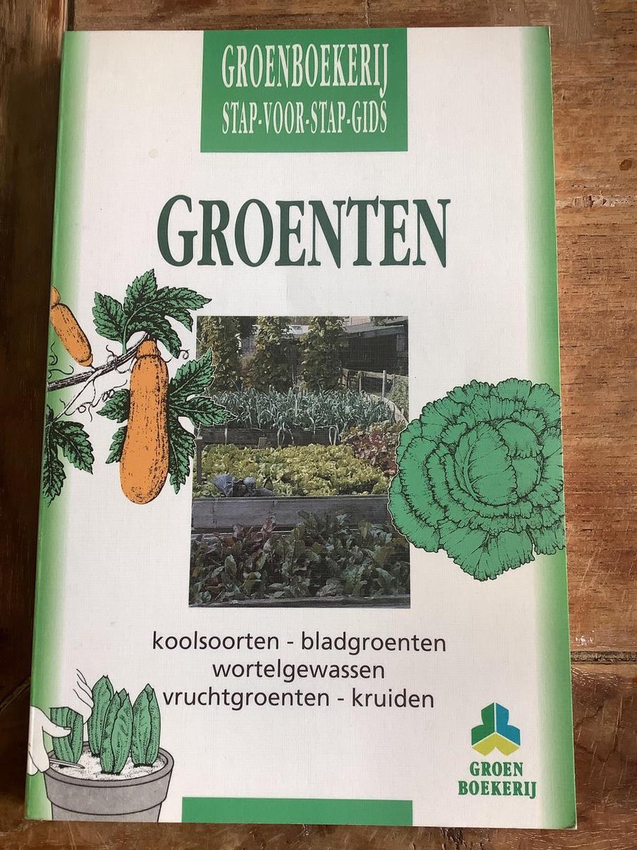 boekenbalie_9789021523057_cover Groenten / De groenboekerij Stap-voor-stap-gids