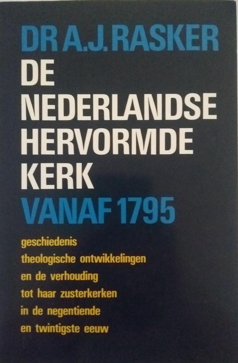 De Nederlandse Hervormde Kerk vanaf 1795