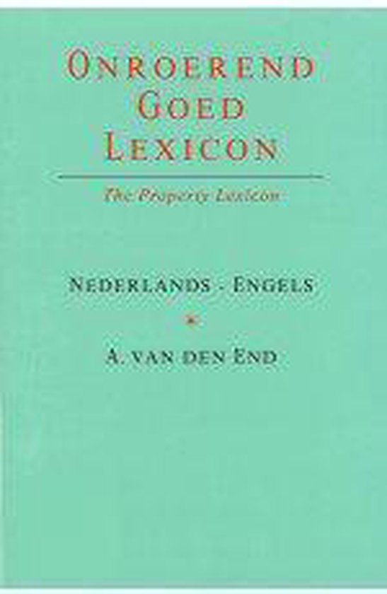 Onroerend Goed Lexicon/The Property Lexicon