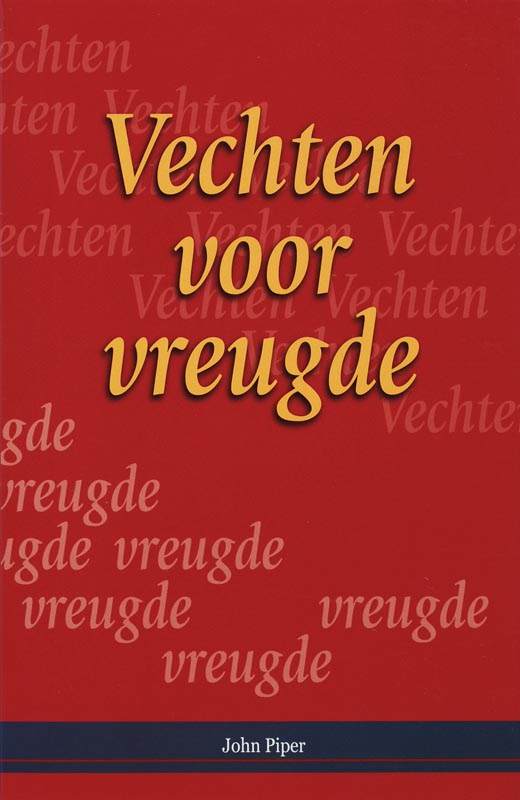 boekenbalie_9789064510915_cover VECHTEN VOOR VREUGDE