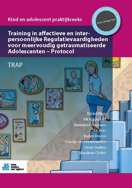Training in affectieve en interpersoonlijke Regulatievaardigheden voor meervoudig getraumatiseerde Adolescenten - Protocol / Kind en Adolescent praktijkreeks