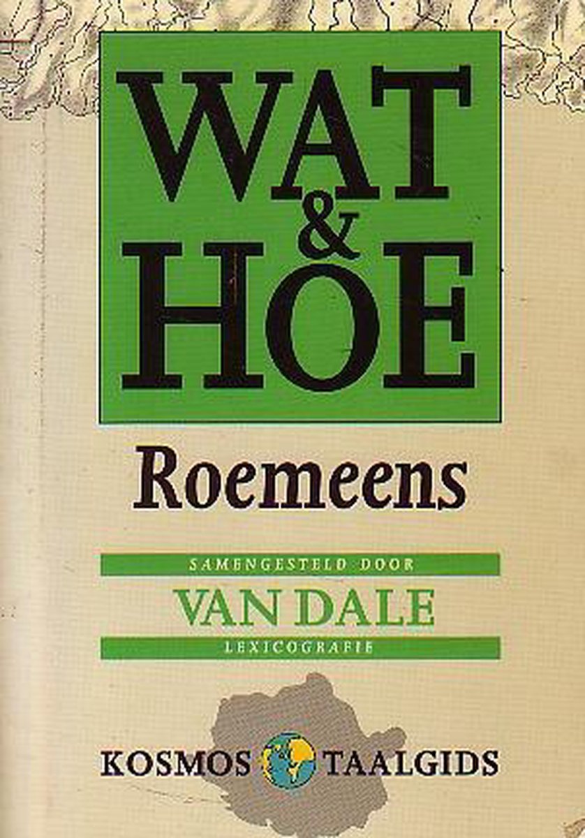 Roemeens / Wat & Hoe taalgids