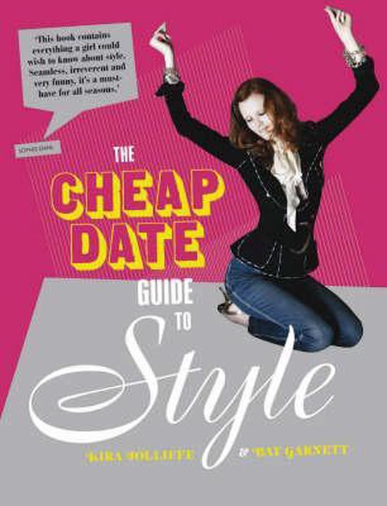 The Cheap Date Guide To Style