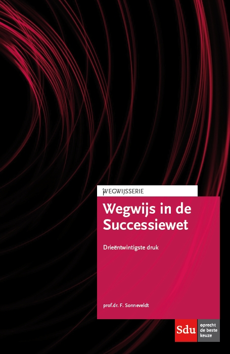 Wegwijs in de Successiewet / Wegwijsserie