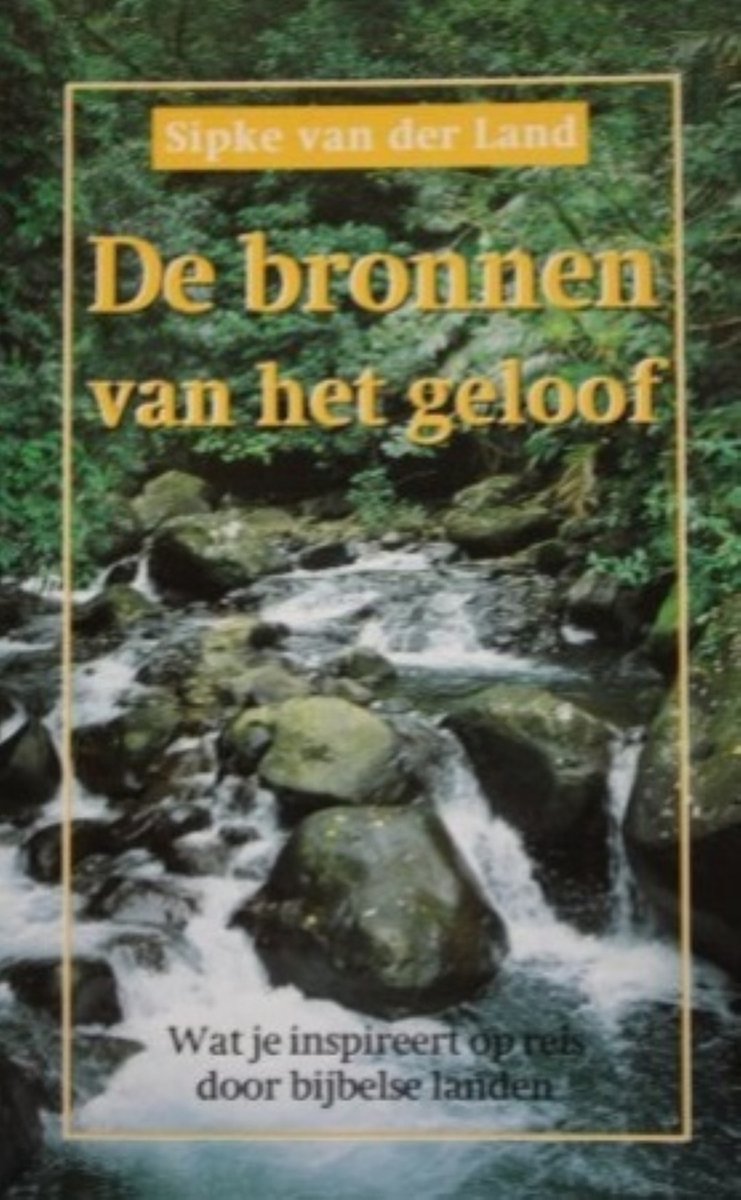 De bronnen van het geloof