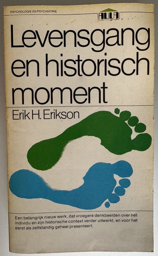 Levensgang en historisch moment - Erik H Erikson