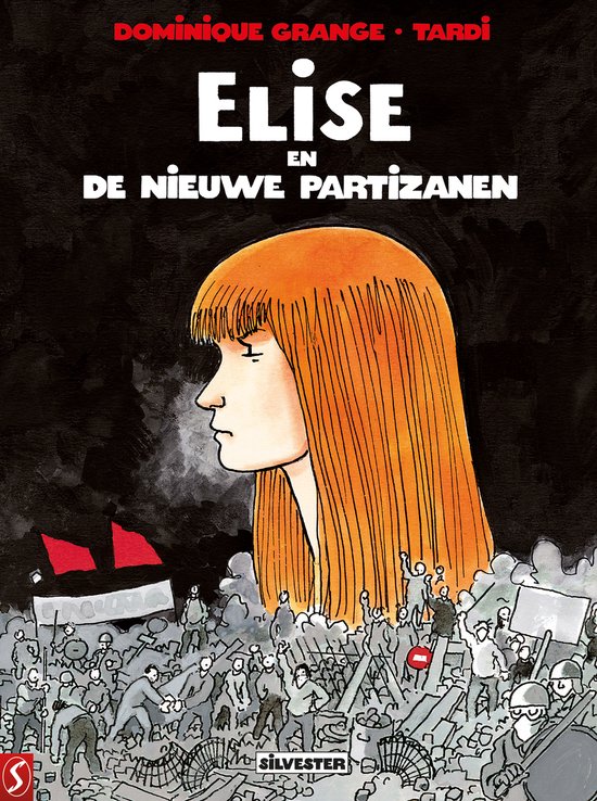 Tardi Elise En De Nieuwe Partizanen