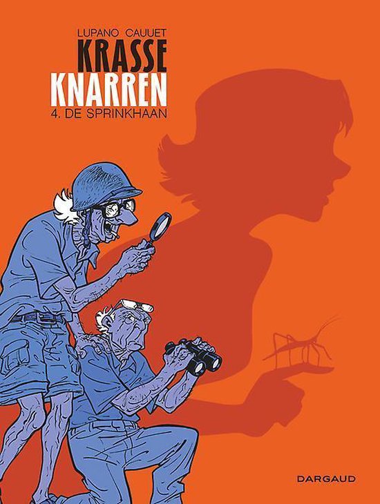 Wilfred Lupano De Sprinkhaan / Krasse Knarren / 4