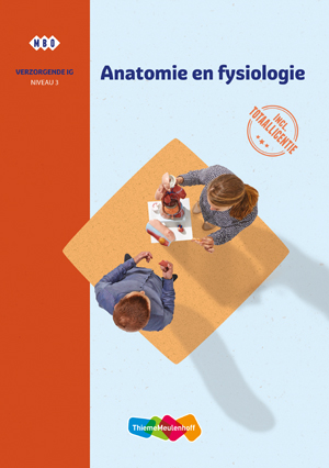 ThiemeMeulenhoff Anatomie En Fysiologie / Niveau 3 Verzorgende Ig / Traject