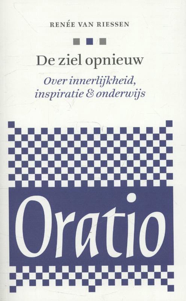 De ziel opnieuw / Oratio / 5