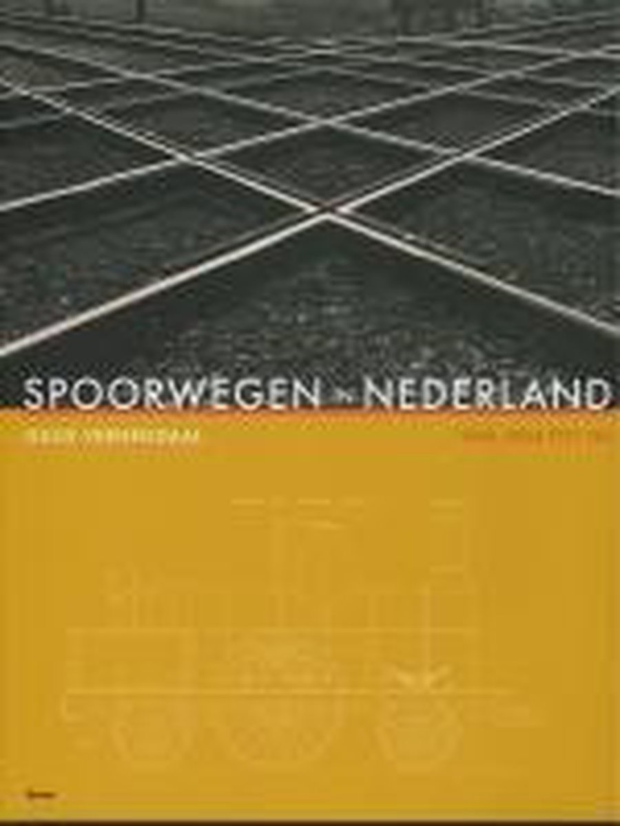 G. Veenendaal Spoorwegen In Nederland