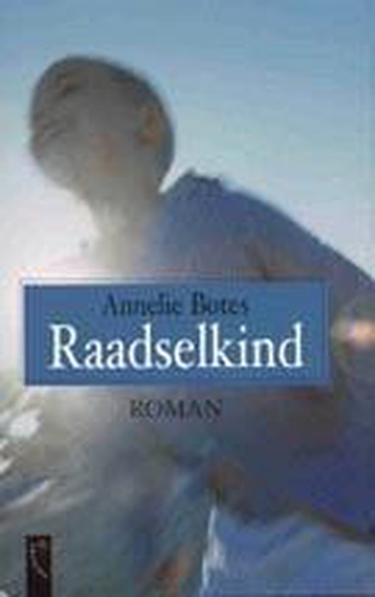 boekenbalie_9789063050603_cover Raadselkind
