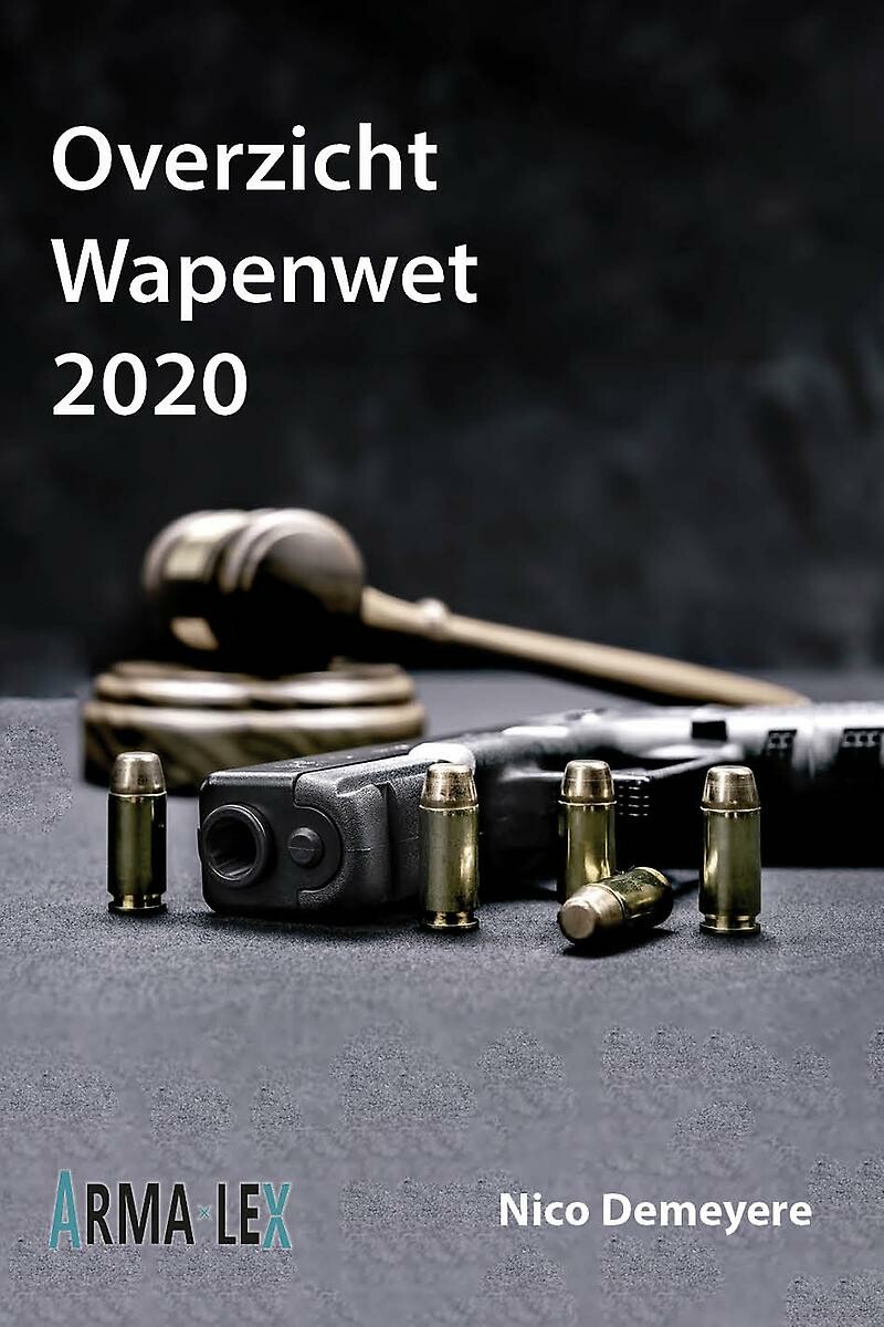 Overzicht wapenwet 2020