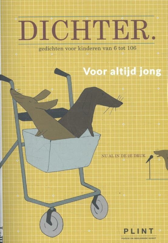 Voor altijd jong / Dichter gedichten voor kinderen van 6 tot 106 / 1
