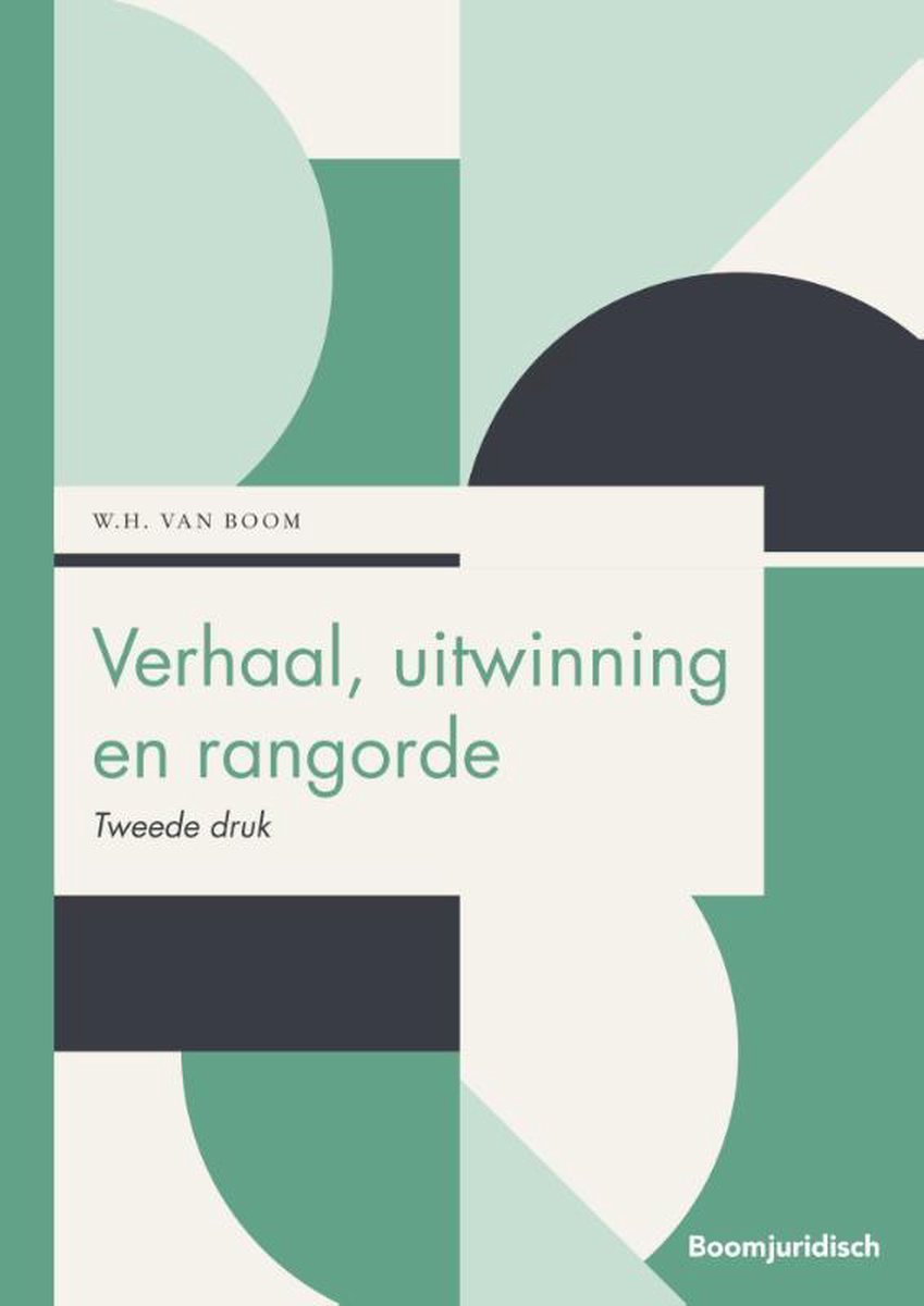 Willem van Boom Verhaal, Uitwinning En Rangorde / Boom Juridische Studieboeken