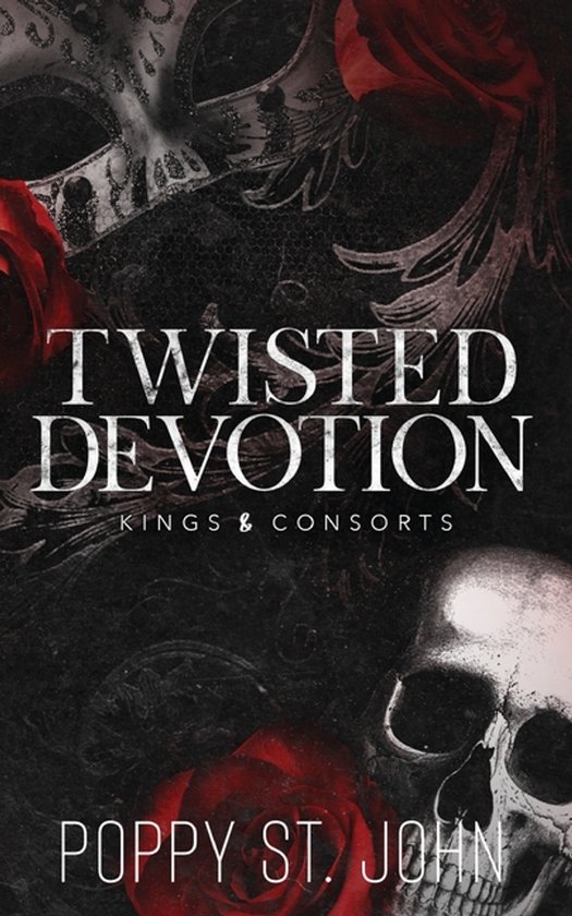 Poppy St John Twisted Devotion