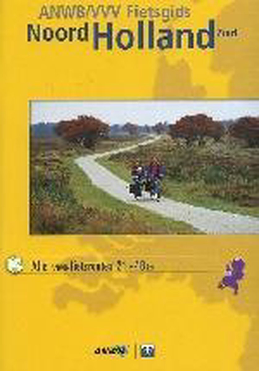 W. ten Brinke Noord-Holland ; Zuid / Anwb Fietsgids