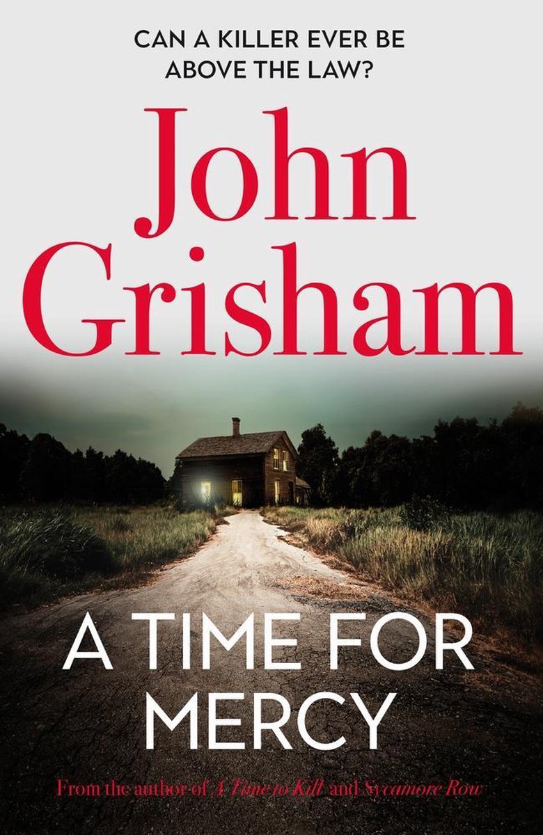 A Time for Mercy John Grisham's Latest No. 1 Bestseller