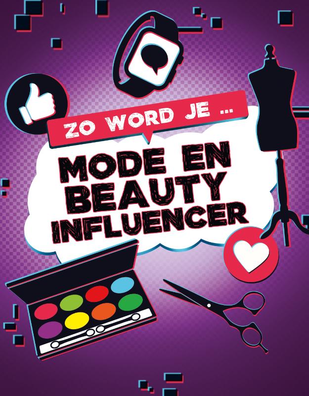 Zo word je mode en beauty influencer / Zo word je influencer