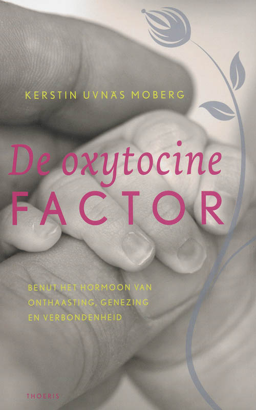 K. Uvnas Moberg De Oxytocinefactor thumbnail