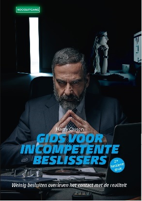 Gids voor incompetente beslissers 2e druk / Management Guide