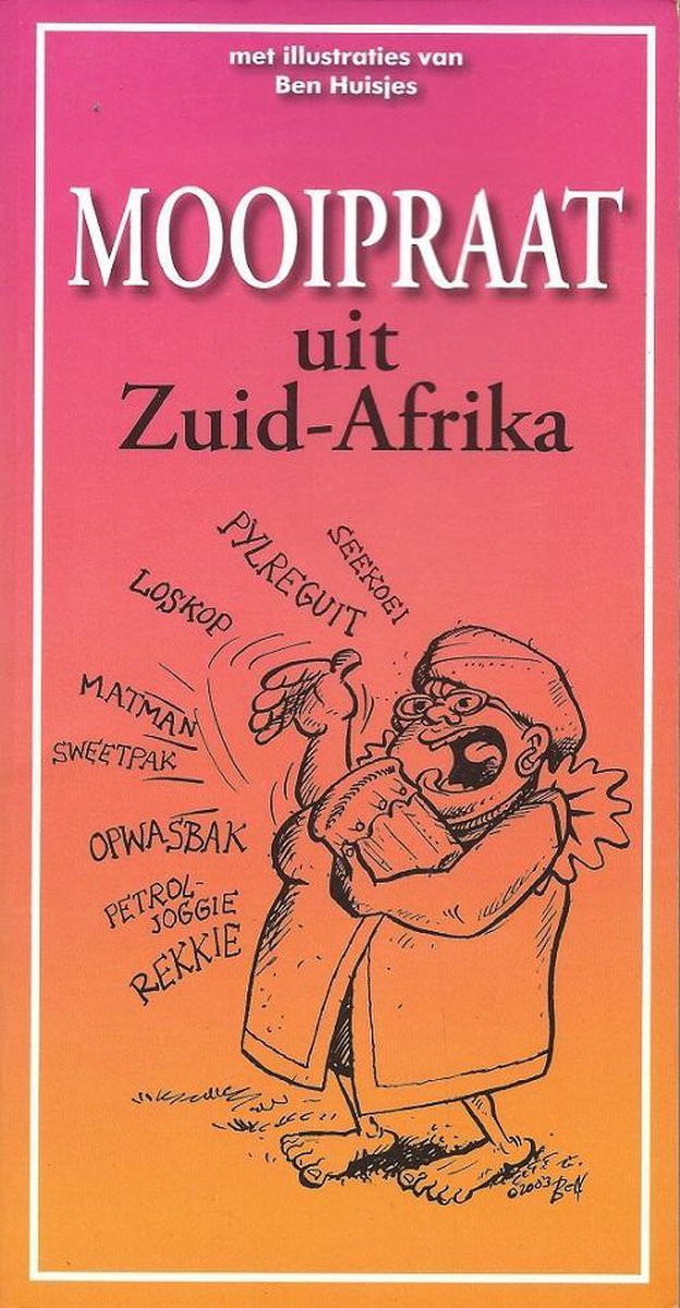 Mooipraat uit Zuid-Afrika