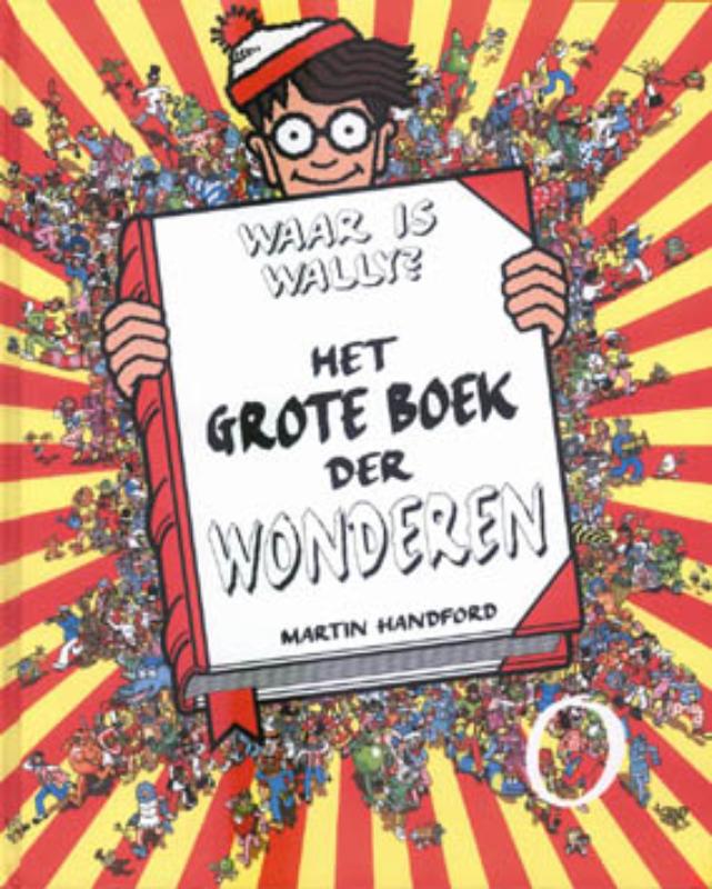 Waar is Wally - Het grote boek der wonderen / Waar is Wally