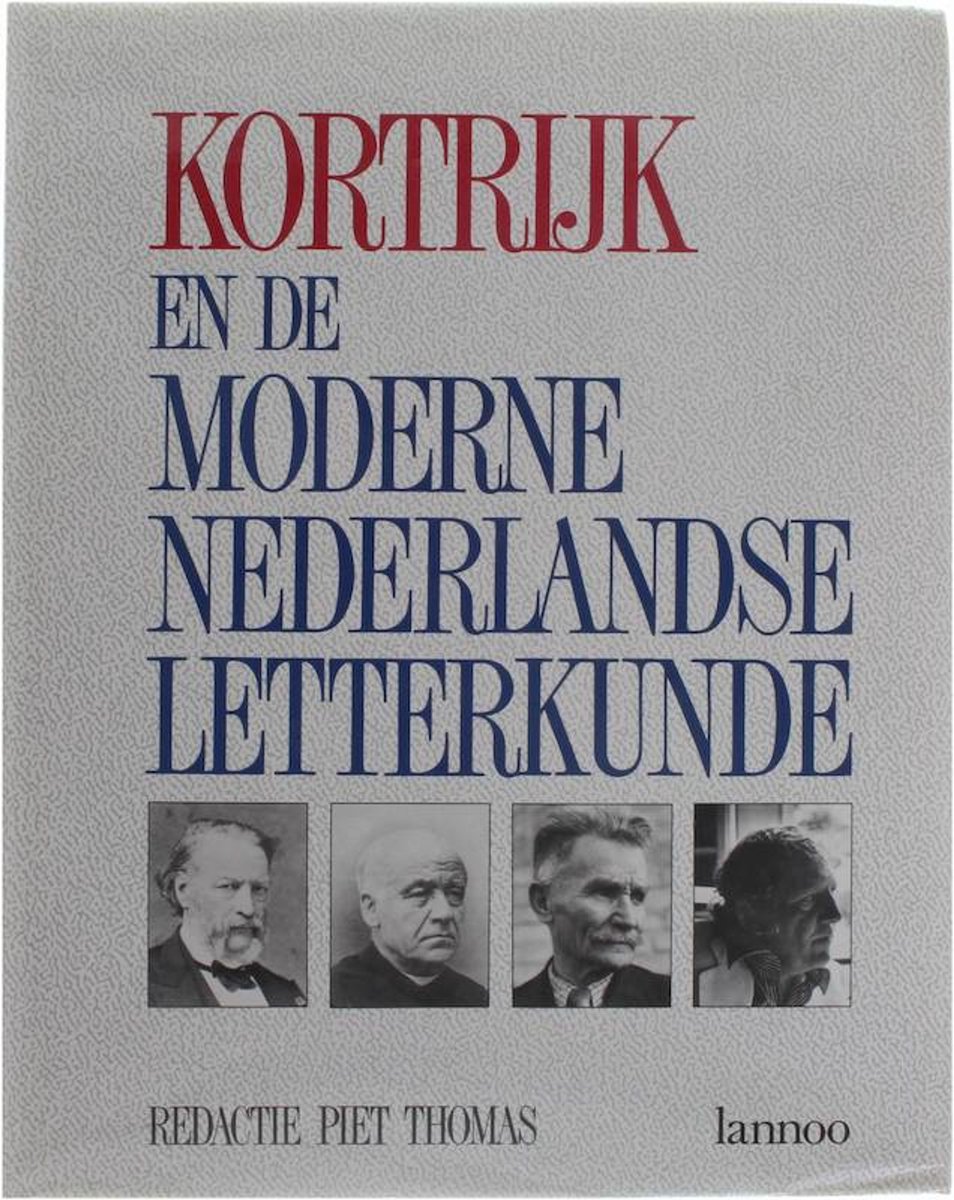 Kortrijk en de moderne Nederlandse letterkunde