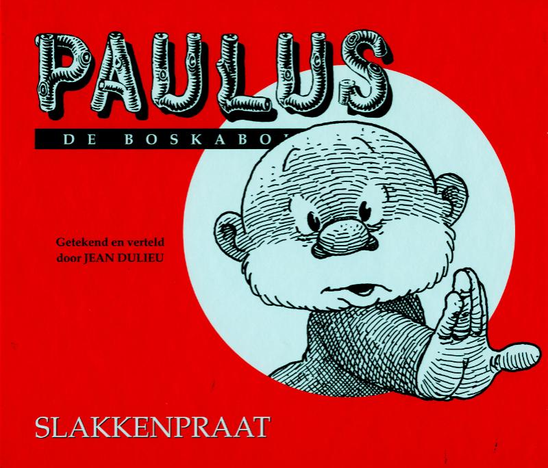 Slakkenpraat / Paulus de boskabouter / 20