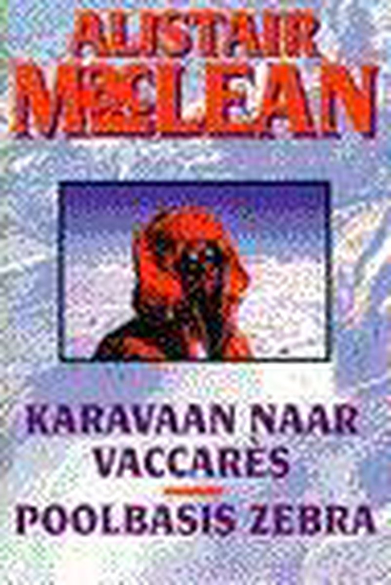 boekenbalie_9789022523636_cover Karavaan naar Vaccarès ; Poolbasis Zebra