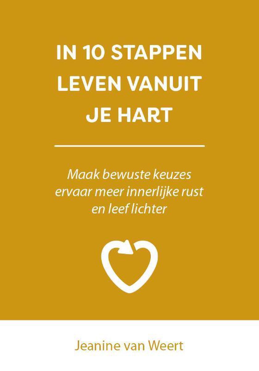 boekenbalie_9789493187528_cover In 10 stappen  -   In 10 stappen leven vanuit je hart
