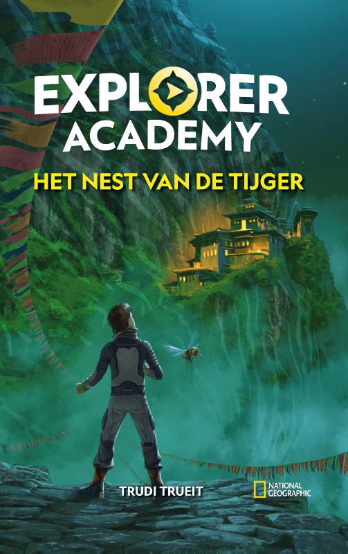 Trudi Trueit Het Nest Van De Tijger / Explorer Academy / 5