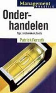 ONDERHANDELEN (MANAGEMENT PRAKTIJK)