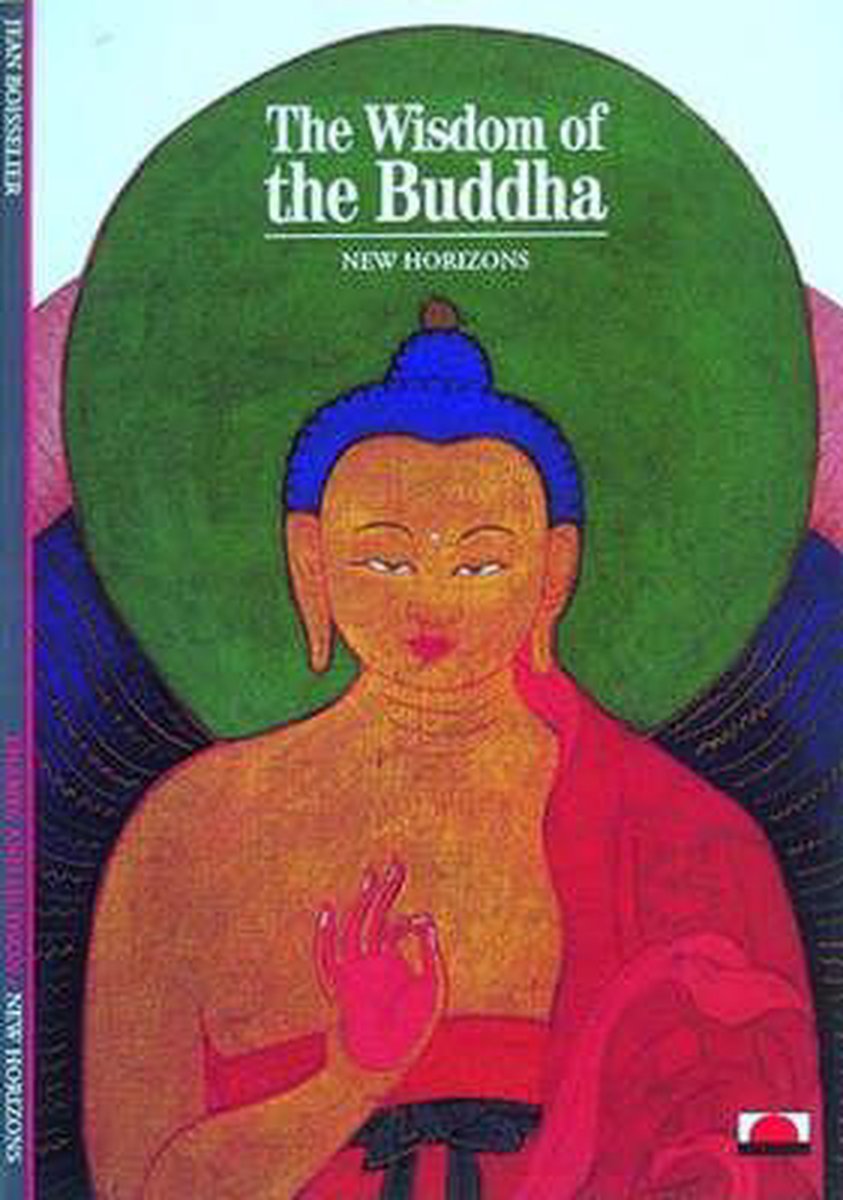 The Wisdom of the Buddha (New Horizons S.)
