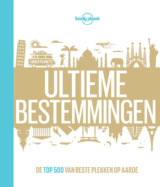 Lonely Planet Ultieme Bestemmingen thumbnail