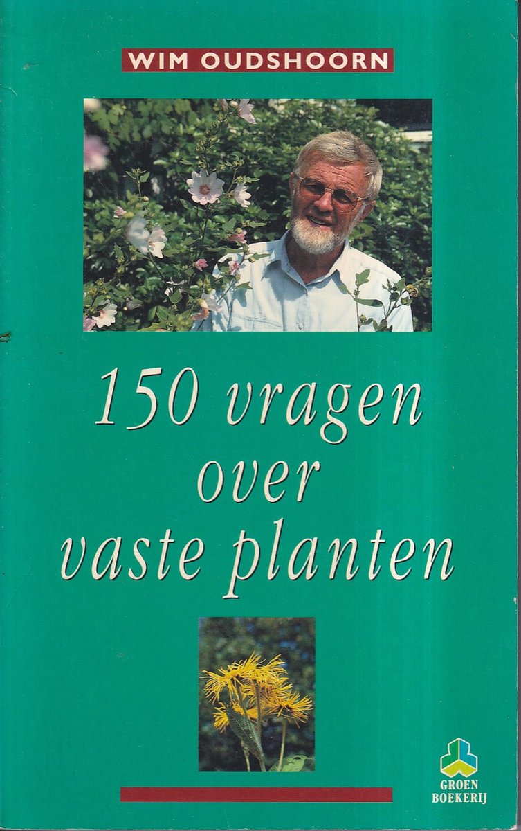 150 vragen over vaste planten