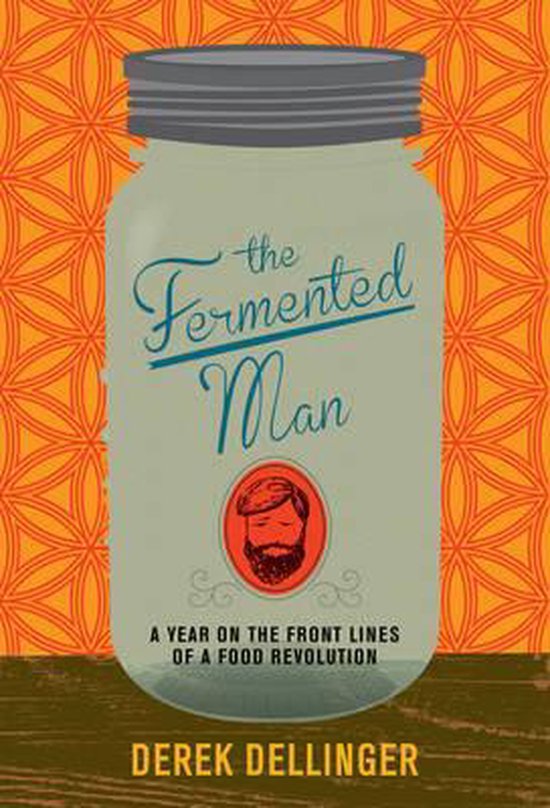 The Fermented Man