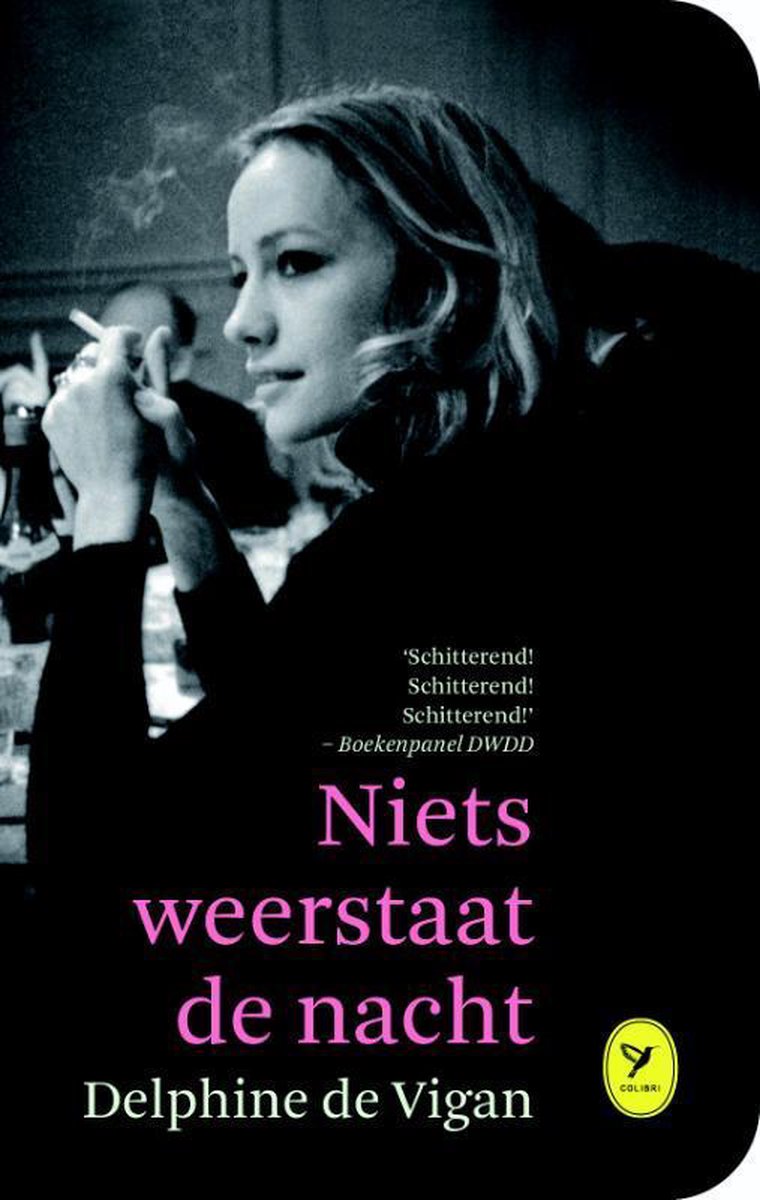 Niets weerstaat de nacht / Colibri-bibliotheek / 58