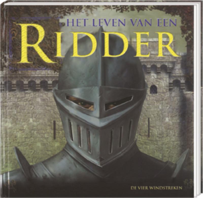 Peter Chrisp Het Leven Van Een Ridder thumbnail