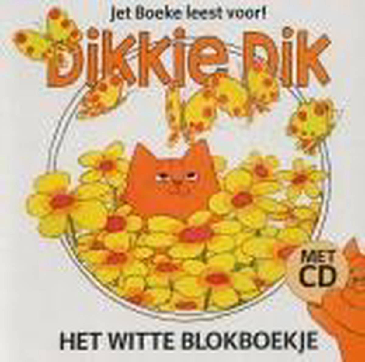 Dikkie Dik Blokboekje Wit En Cd