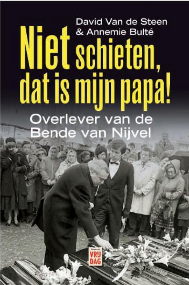 boekenbalie_9789460010934_cover Niet schieten, dat is mijn papa!