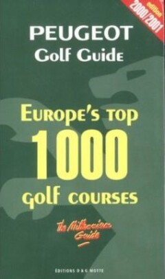 PEUGEOT GOLF GUIDE. EDITION 2000/2001.