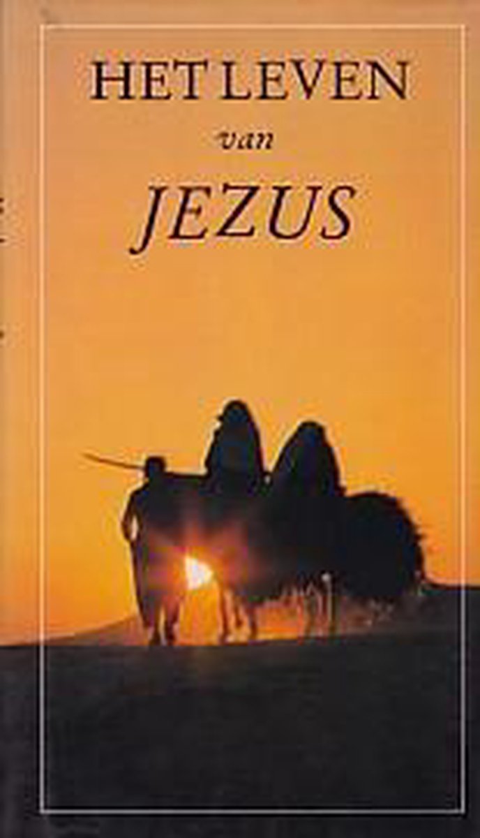 Jezusboekjes. het leven van Jezus