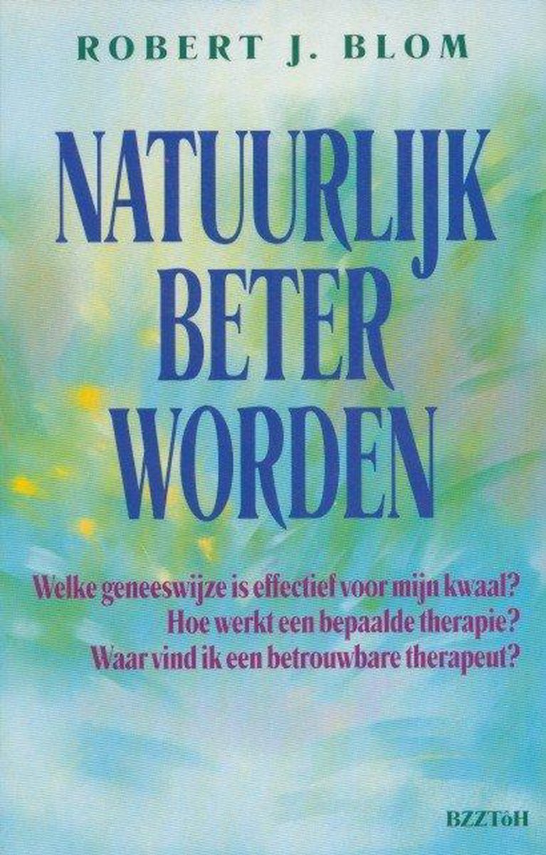 R.J. Blom Natuurlijk Beter Worden