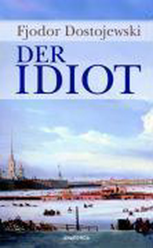 Der Idiot